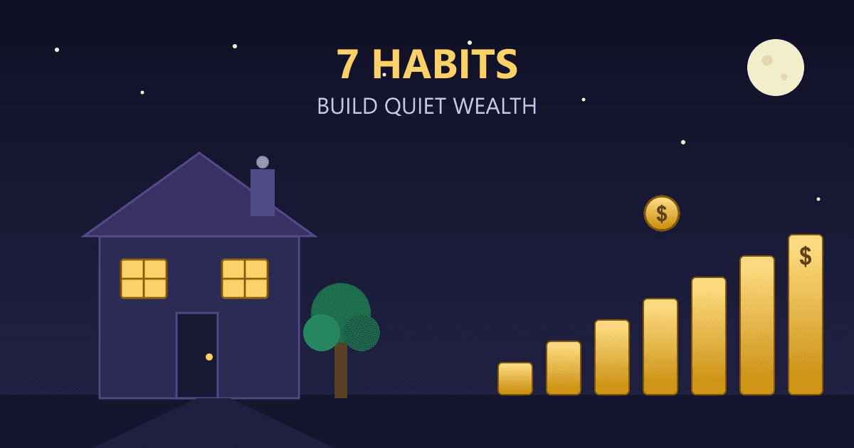 7 Millionaire Habits: What The Millionaire Next Door Got Right