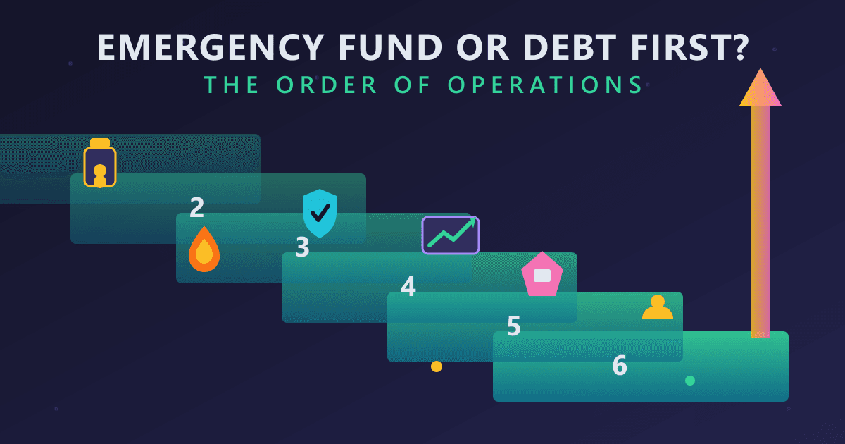 Emergency Fund or Debt First? The Real Order of Operations