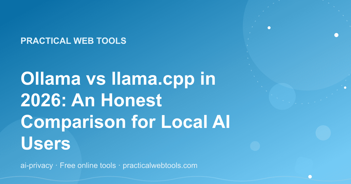 Ollama vs llama.cpp in 2026: An Honest Comparison for Local AI Users