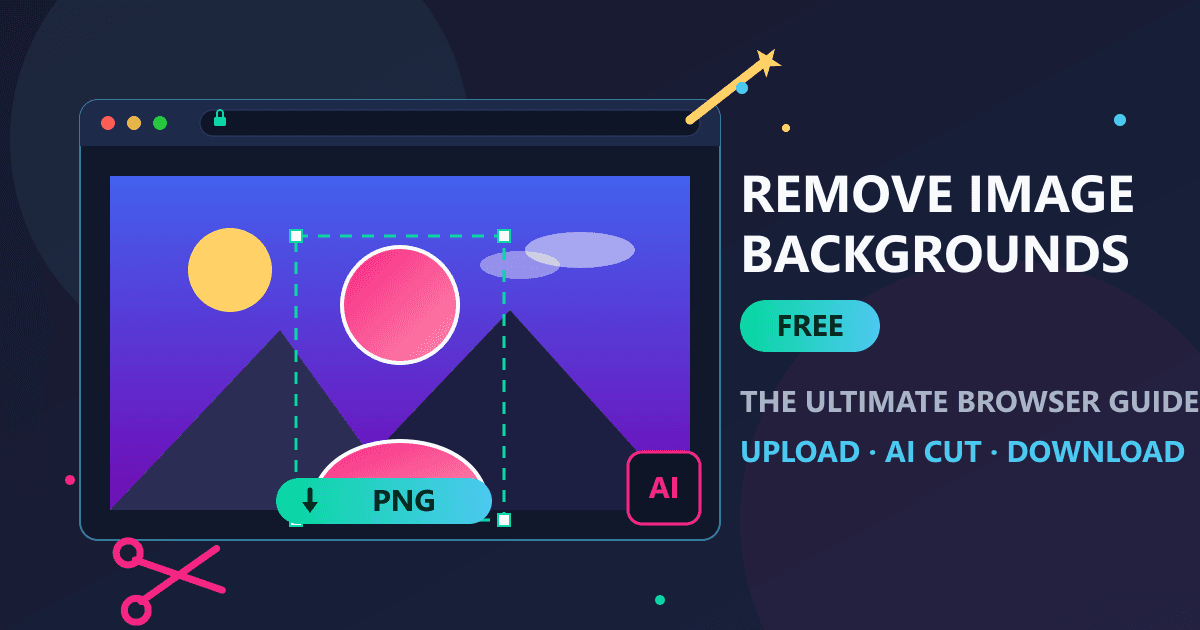 Remove Image Backgrounds Free: The Ultimate Browser Guide