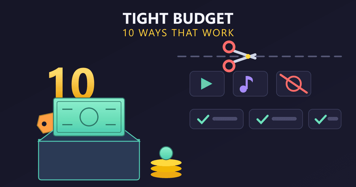 Save Money on a Tight Budget: 10 Strategies That Work